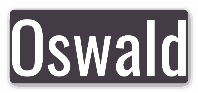 Best Fonts For Blog and Websites(Oswald Font)