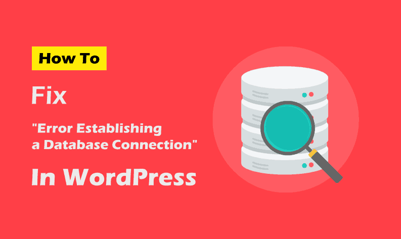 How To Fix error establishing a database connection in wordpress