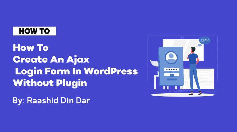 how to create an ajax login form in wordpress without plugin